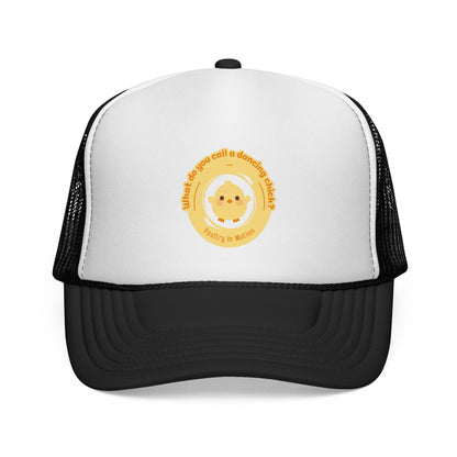 "What do you call a dancing chick? Poultry in Motion" Funny Dance Trucker Hat – Cute Chicken Graphic Unisex Cap for Dancers & Pun Lovers