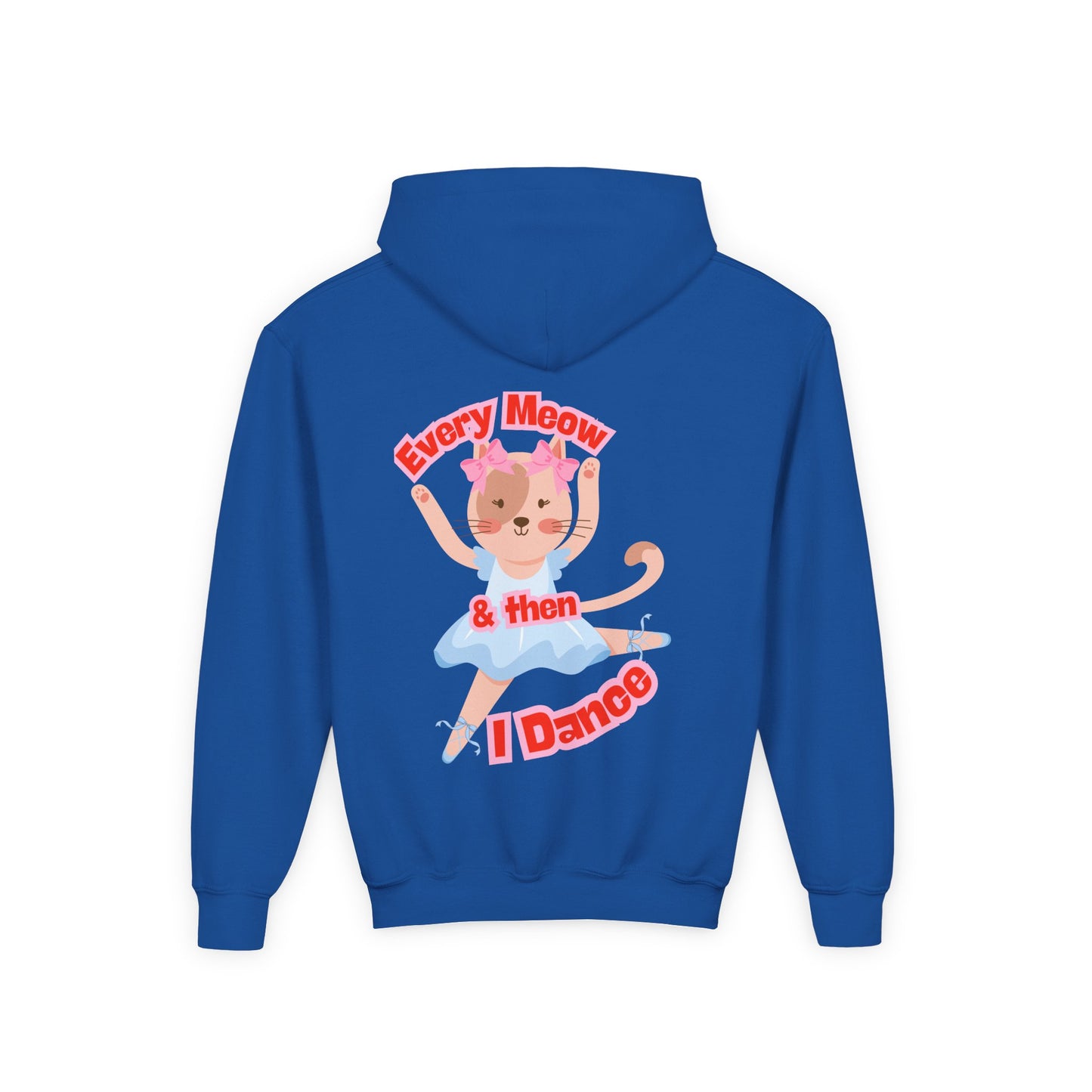 “Every Meow & Then I Dance” Adorable Dancing Cat Graphic | Cute Cat Dance Hoodie for Kids & Young Ballet Enthusiasts - Unisex Youth Hoodie