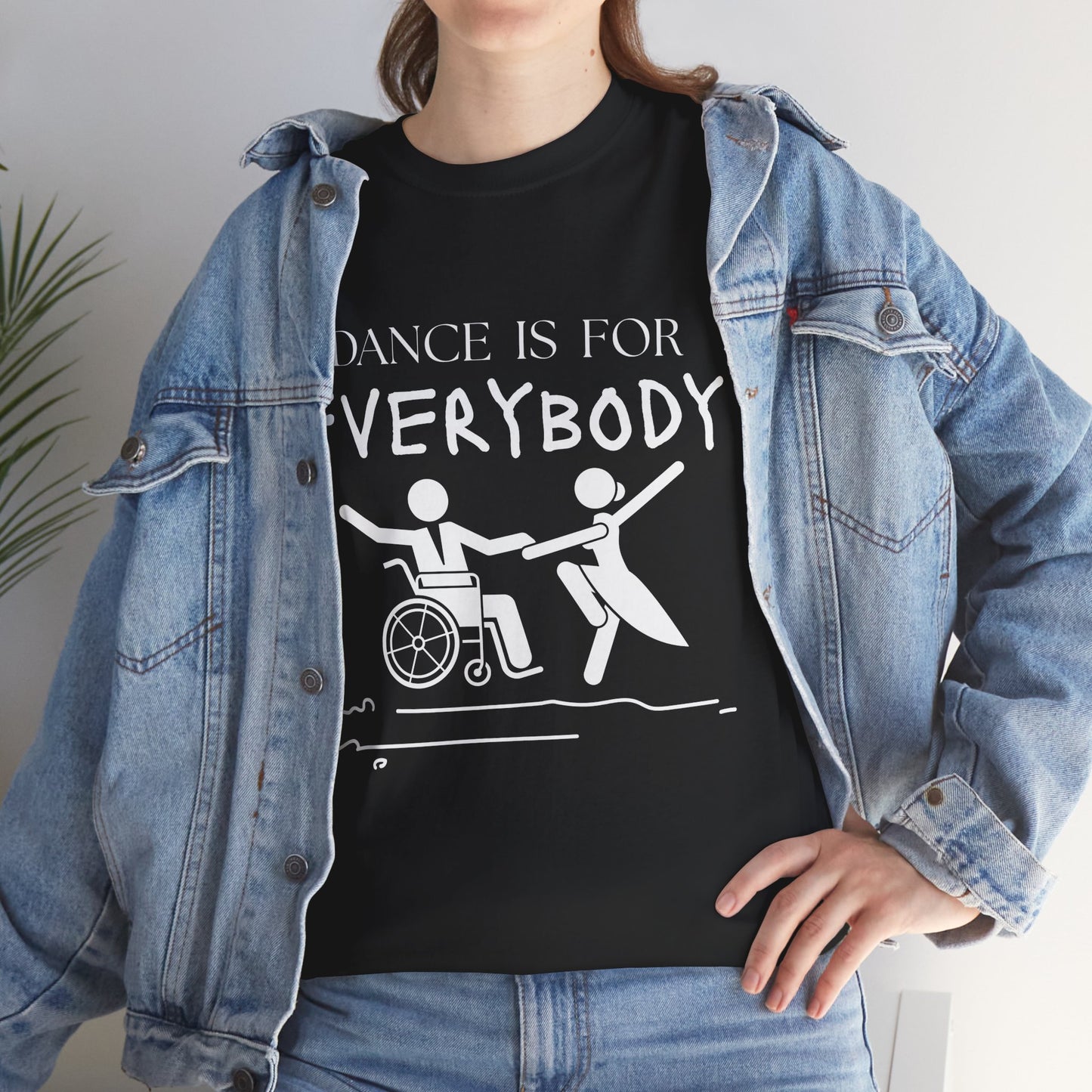 “Dance Is for Everybody” Inclusive Dance T-Shirt – Unisex Heavy Cotton Tee with Optional Back Personalization (Name or Studio)