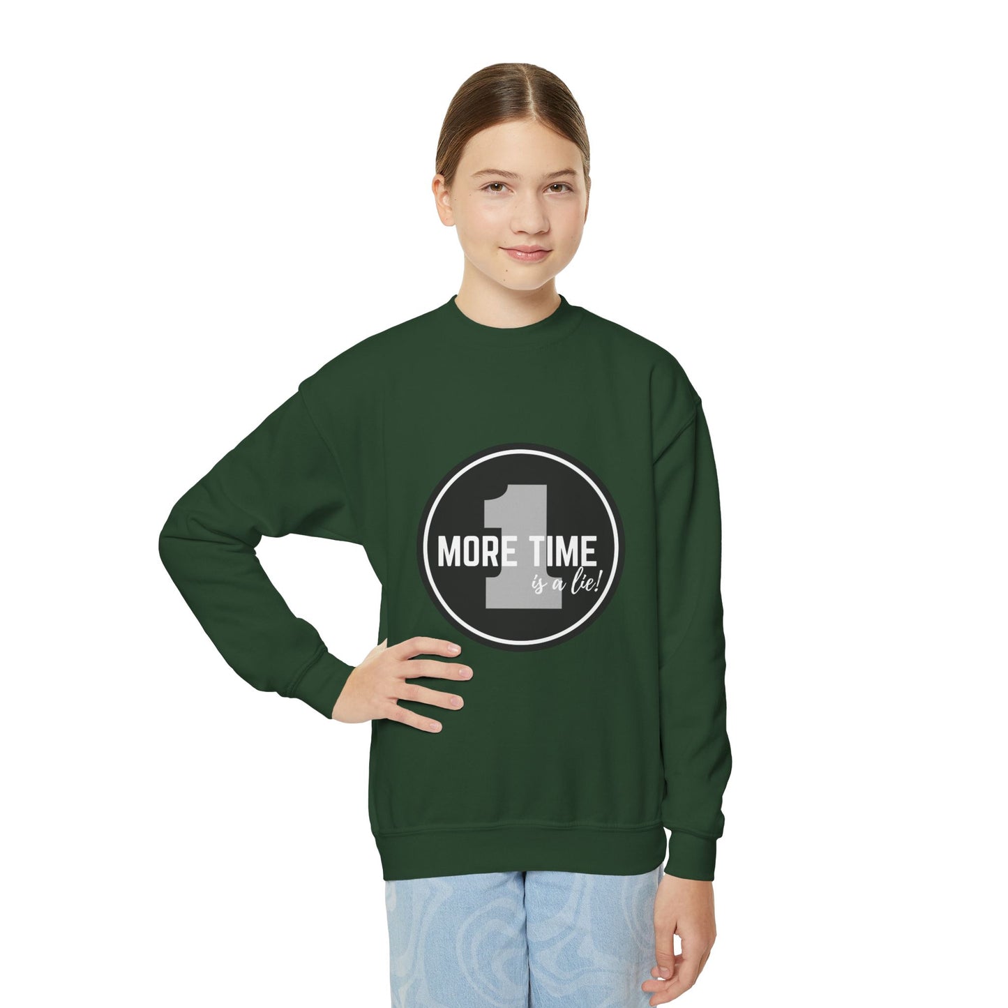 "One More Time Is a Lie" – Bold Dance Quote Youth Crewneck Sweatshirt | Funny Rehearsal Kids Pullover