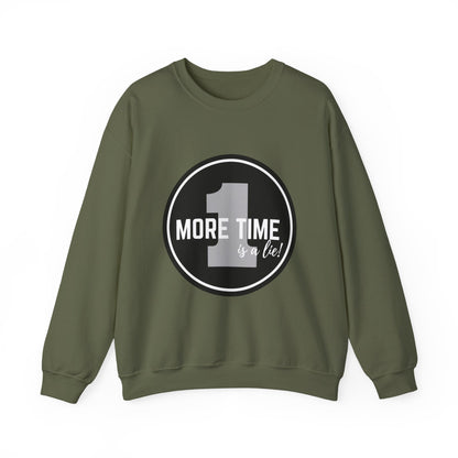 "One More Time Is a Lie." Unisex Heavy Blend Crewneck Sweatshirt – Bold Emblem Graphic Dance Teacher Quote Pullover for Dancers & Studio Life