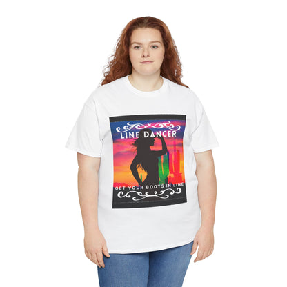 "Line Dancer" Unisex Heavy Cotton T-Shirt – Western Country Dance Graphic Tee – 'Get Your Boots in Line' Cowboy-Inspired Shirt