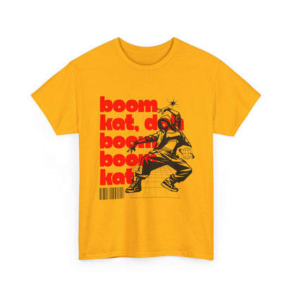 "Boom Kat, Dah, Boom, Boom, Kat" Streetwear Dance Graphic – Unisex Heavy Cotton Tee