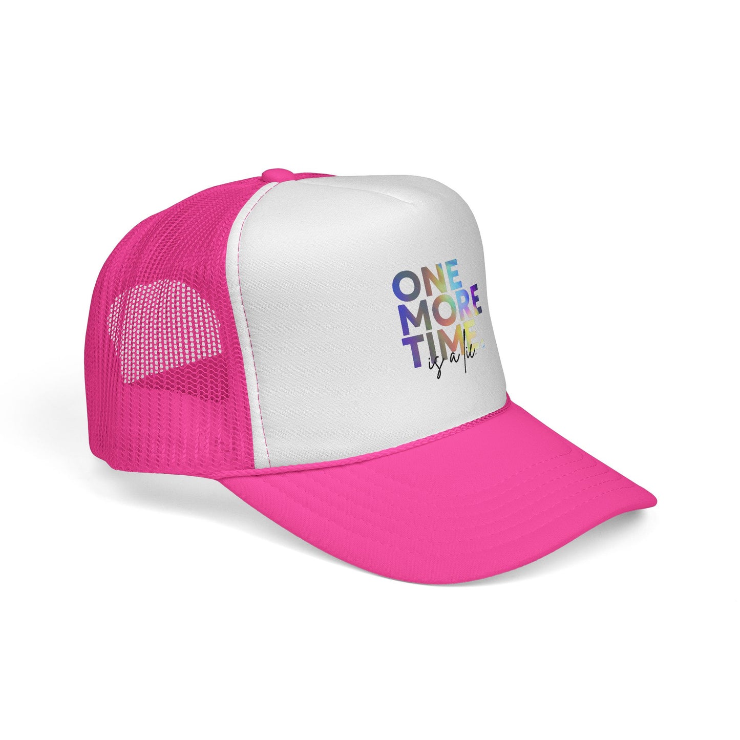 "One More Time is a Lie" Dance Quote Unisex Trucker Hat – Colorful Graphic Cap for Dancers & Dance Moms – Funny Dance Rehearsal Hat