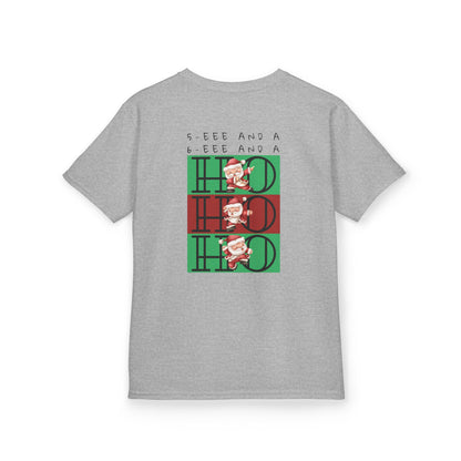 “5-eee and a 6-eee and a Ho, Ho, Ho” YOUTH Short Sleeve Tee with Playful Dancing Santa Front & Back – Festive Christmas Dance Tee for Dancers & Studios