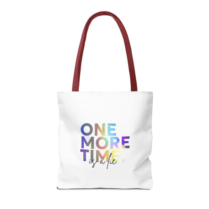 "One More Time Is a Lie" Dance Quote Canvas Tote Bag – Funny Colorful Text Graphic Dance Bag for Rehearsals, Studio & Everyday Use