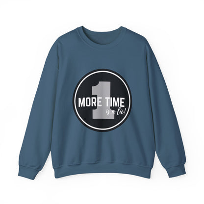 "One More Time Is a Lie." Unisex Heavy Blend Crewneck Sweatshirt – Bold Emblem Graphic Dance Teacher Quote Pullover for Dancers & Studio Life