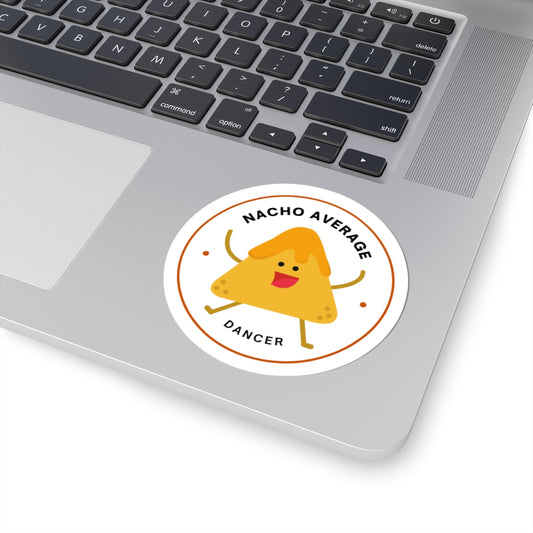 "Nacho Average Dancer" Kiss-Cut Sticker – Cute Nacho Dance Graphic – Fun Dance-Themed Vinyl Sticker for Laptops, Journals & Water Bottles