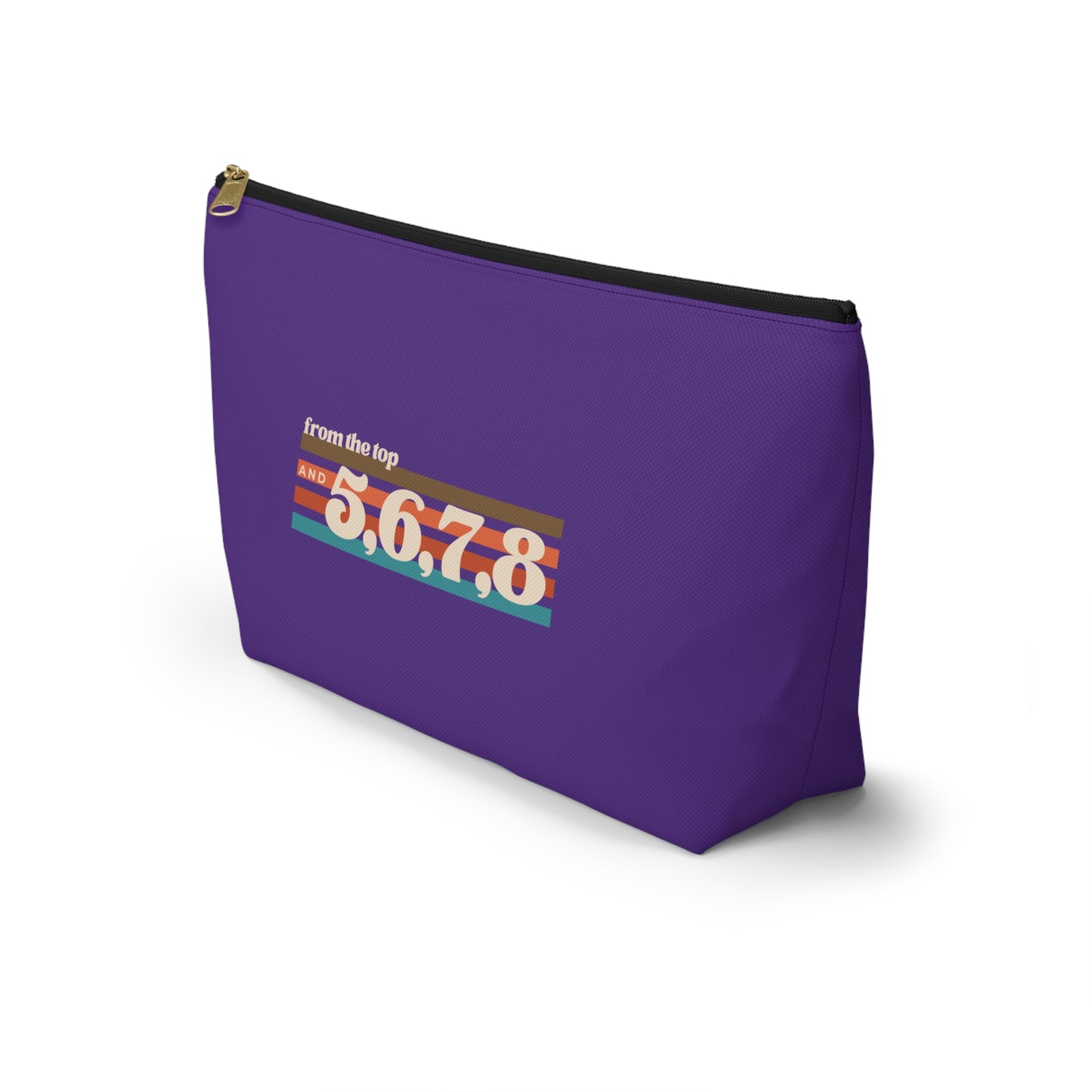 "From the Top and 5, 6, 7, 8" Makeup Bag – Retro Dance Graphic – Fun Dance-Themed Zipper Pouch for Cosmetics, Accessories & Gifts