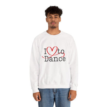 "I Love to Dance" Unisex Crewneck Sweatshirt – Dance Lover Gift with Hand-Drawn Heart Graphic
