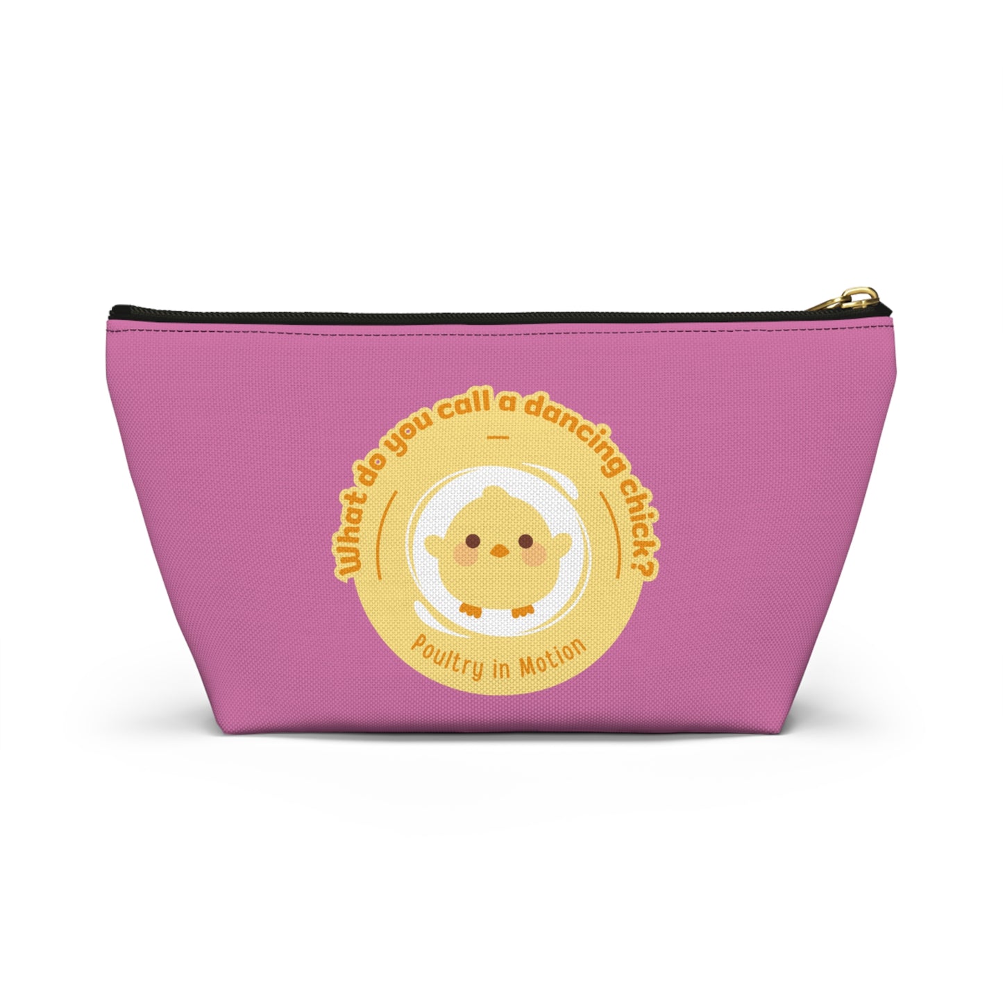 "What do you call a dancing chick? Poultry in Motion." Makeup Bag – Funny Dancing Chick Pun with Cute Chicken Graphic – Dance-Themed Zipper Pouch for Cosmetics, Accessories & Gifts
