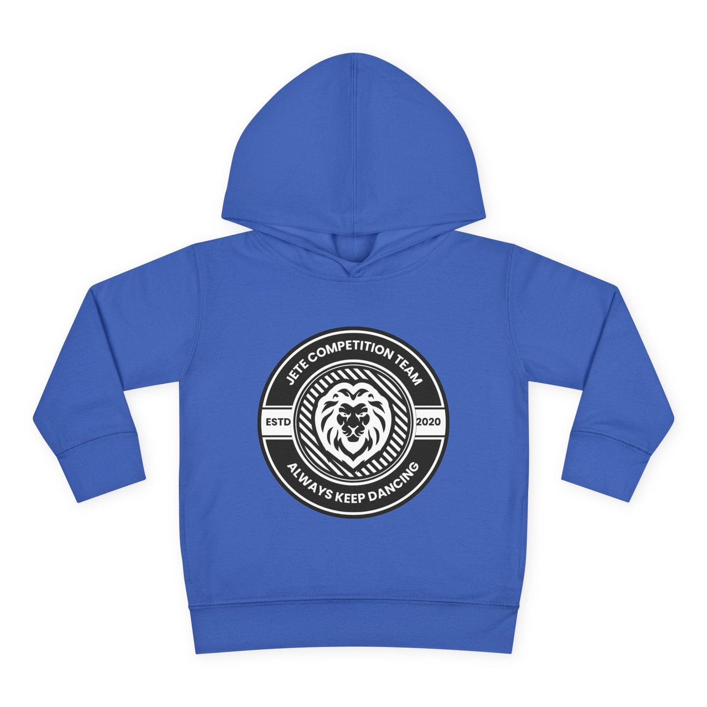 “Jeté Competition Team: Always Keep Dancing” Toddler Pullover Fleece Hoodie – Collegiate Dance Graphic |  Sweatshirt for Kids