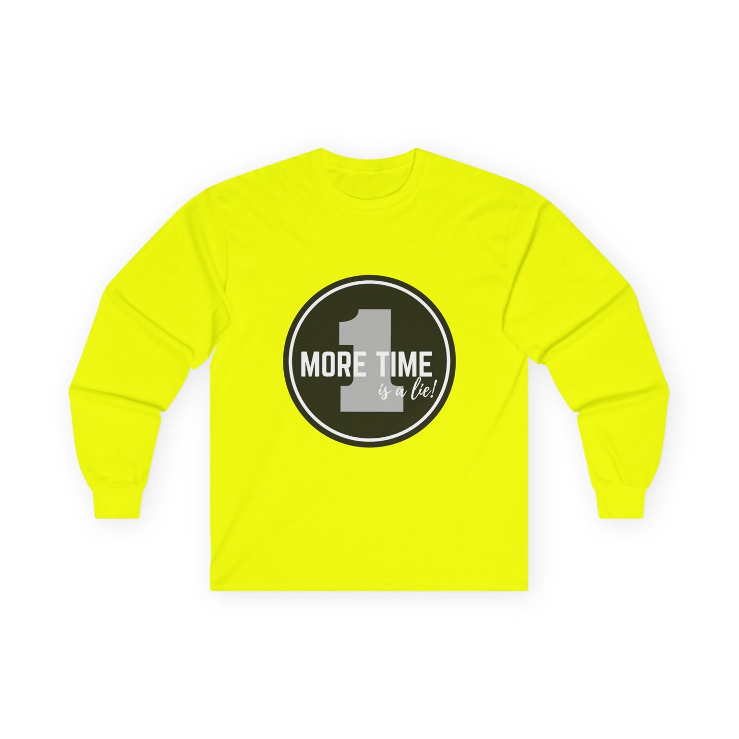 "One More Time is a Lie" Unisex Long Sleeve Tee – Bold Emblem Dance Graphic Shirt for Dancers, Performers & Rehearsal Warriors