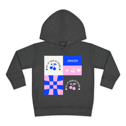 "Dancer – All in Your Attitude" Toddler Pullover Hoodie – Retro Dance Graphic Fleece Sweatshirt for Kids