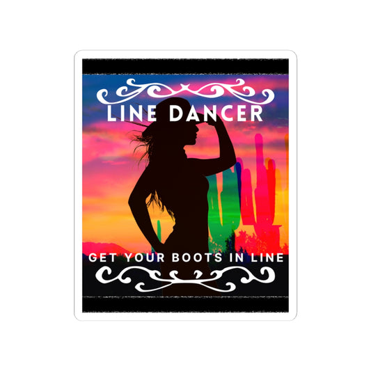 "Line Dancer, Get Your Boots in Line" Western-Inspired Graphic – Kiss-Cut Vinyl Dance Sticker