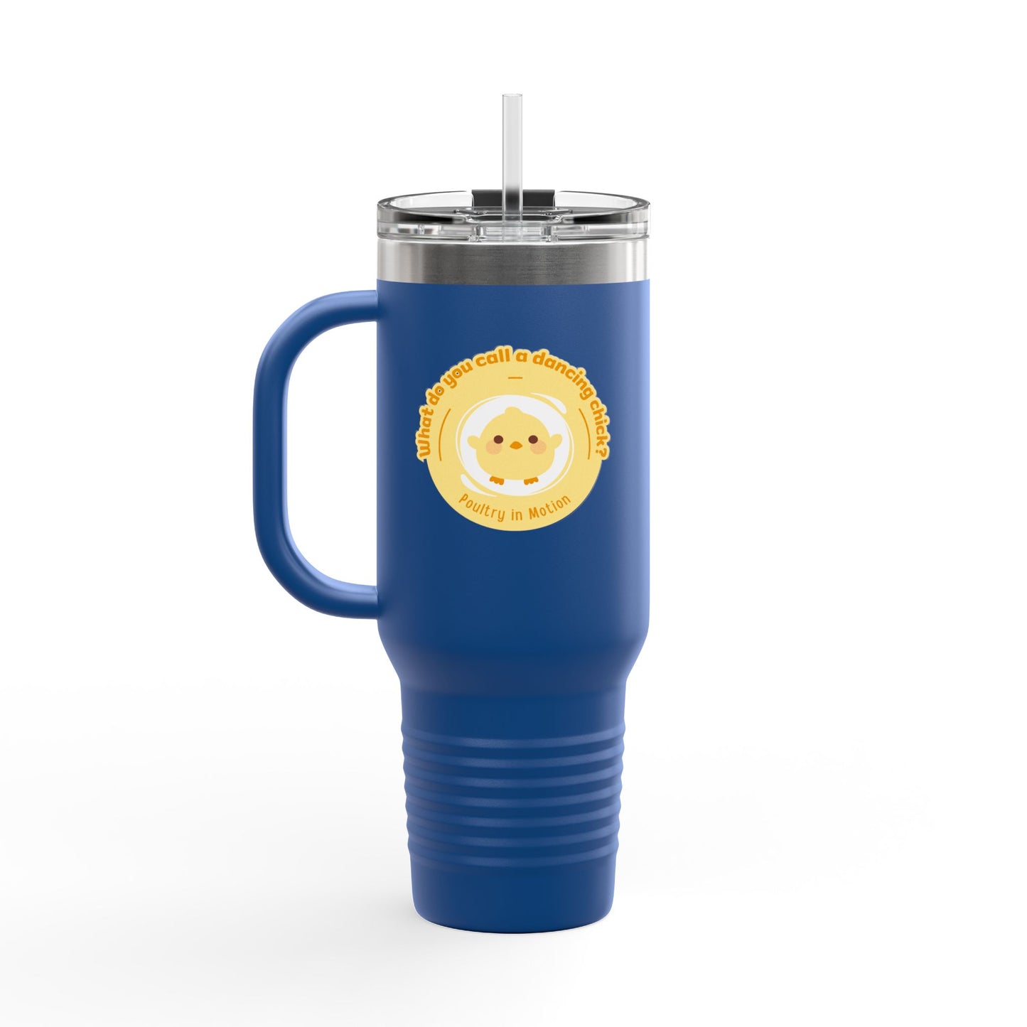 "Poultry in Motion" 40oz Insulated Travel Mug – Cute Dancing Chick Graphic | Funny Dance-Themed Stainless Steel Tumbler for On-the-Go Sipping