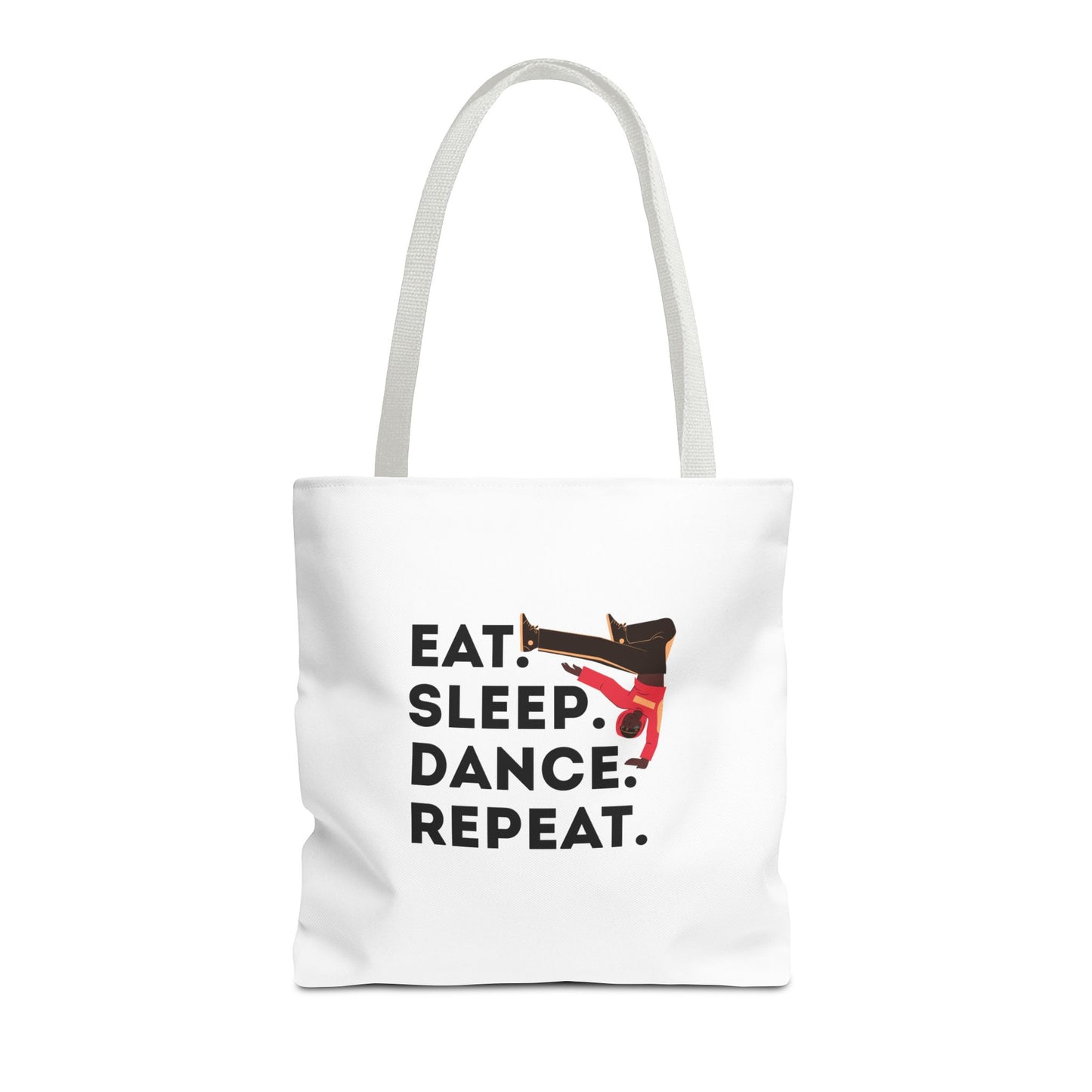 "Eat Sleep Dance Repeat" B-Boy Canvas Tote Bag – Hip-Hop Dancer Graphic Dance Tote for Everyday Use
