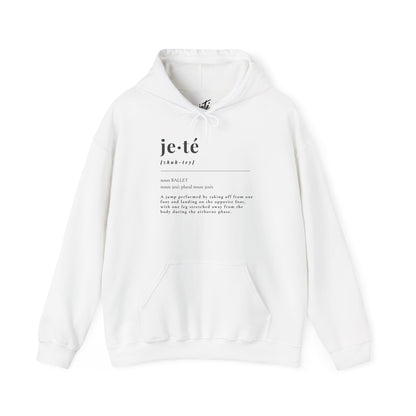 "Jeté" Definition Unisex Hoodie – Ballet-Themed Hoodie for Teens and Adults with Dance Term Definition and Personalized Sleeve Option