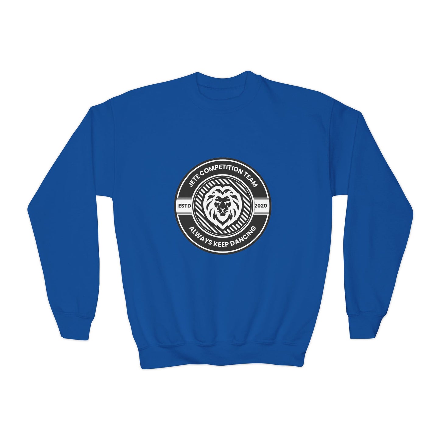 "Jeté Competition Team - Always Keep Dancing" Youth Crewneck Sweatshirt – Bold Collegiate-Inspired Dance Graphic Pullover for Kids and Teens