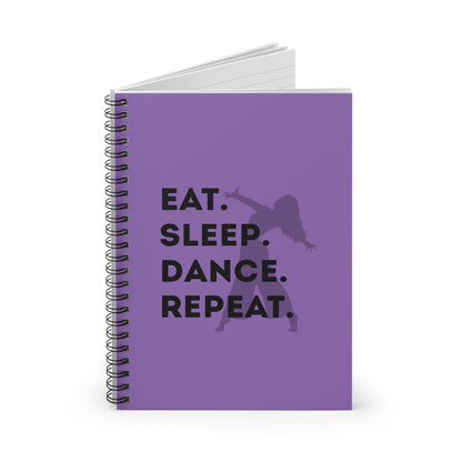 "Eat, Sleep, Dance, Repeat" Spiral Notebook – Bold Dancer Graphic Journal for Dance Lovers, Students & Choreographers