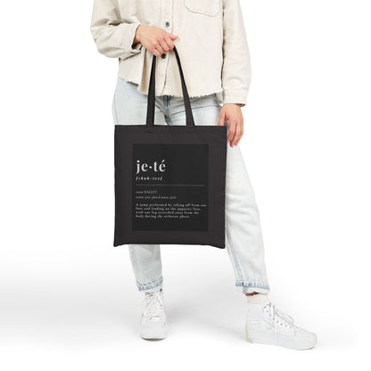 Jeté Definition Cotton Canvas Tote Bag – Ballet Term Dance Tote with Elegant Typography Design