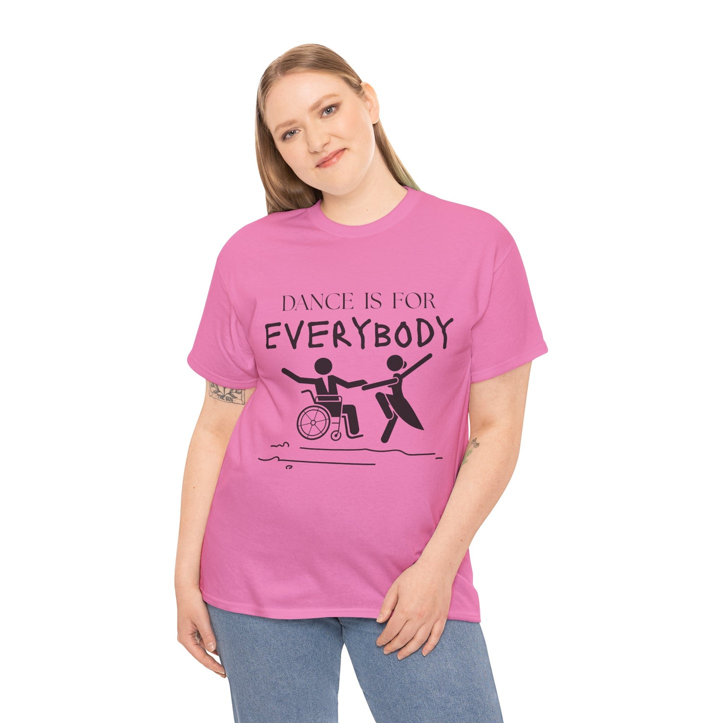 “Dance Is for Everybody” Inclusive Dance T-Shirt – Unisex Heavy Cotton Tee with Optional Back Personalization (Name or Studio)