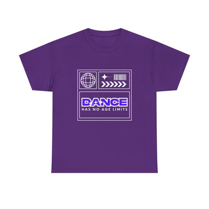 "Dance Has No Age Limits" Unisex Heavy Cotton T-Shirt – Streetwear Graphic Tee for Dancers of All Ages