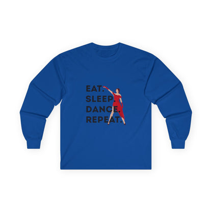 "Eat, Sleep, Dance, Repeat" Unisex Long Sleeve Tee – Bold Dancer Graphic Shirt for Performers, Dance Teams & Studio Life
