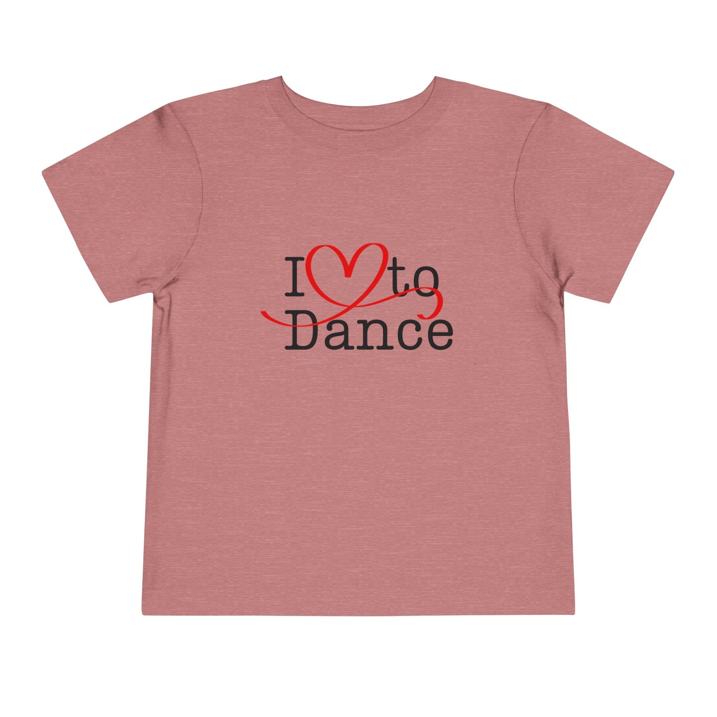 "I Love to Dance" Toddler Short Sleeve Tee – Hand-Drawn Heart Graphic Dance Lover T-Shirt