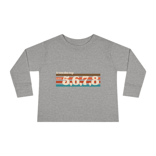 "From the Top and 5, 6, 7, 8" Toddler Dance T-Shirt – Retro Choreography-Inspired Long Sleeve Tee for Kids