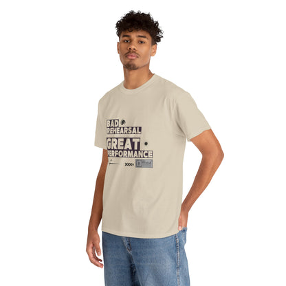 "Bad Rehearsal, Great Performance" Dance Quote Tee – Unisex Heavy Cotton T-Shirt with Streetwear-Inspired Graphic for Dancers