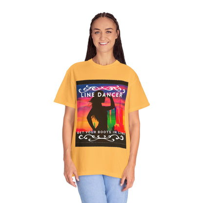 "Line Dancer" Unisex Garment-Dyed T-Shirt – Western Country Dance Graphic Tee – 'Get Your Boots in Line' Cowboy-Inspired Shirt