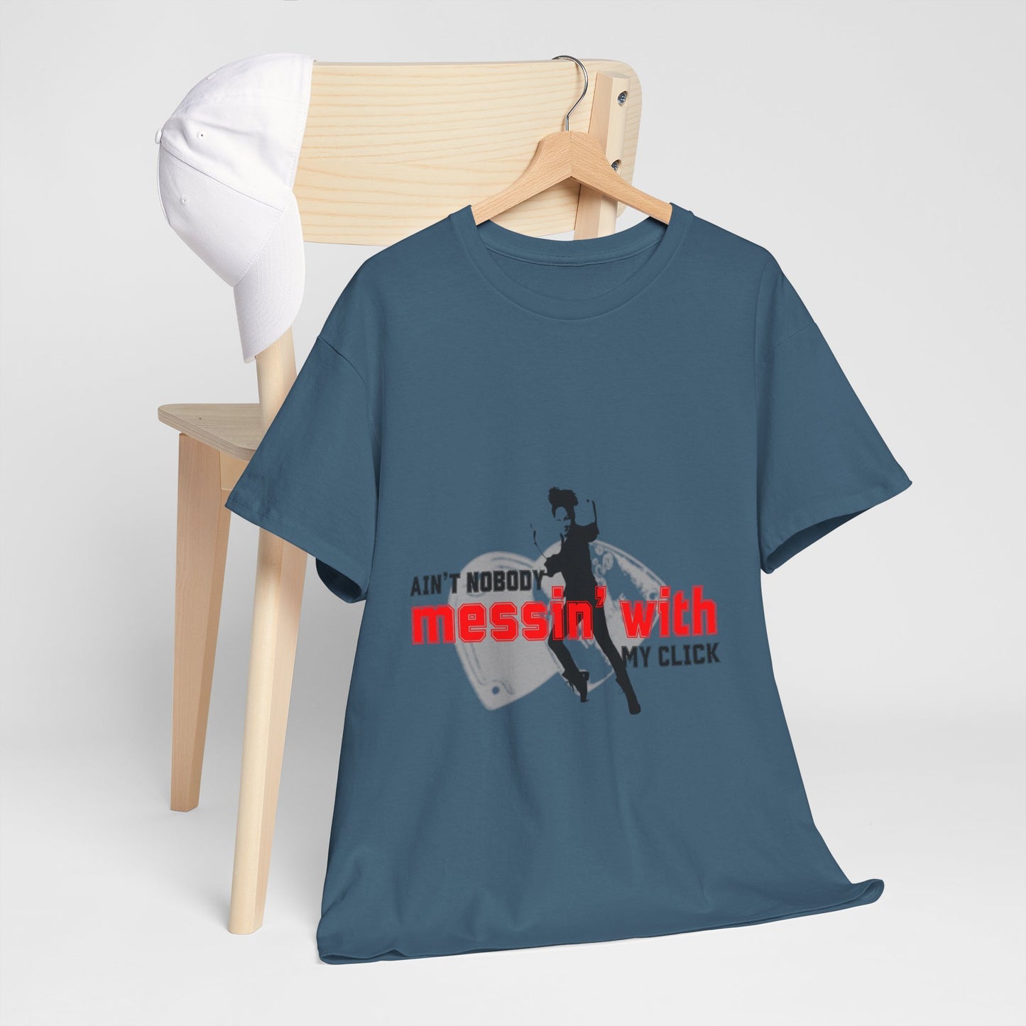 "Ain’t Nobody Messin’ With My Click" Tap Dance Tee – Unisex Heavy Cotton T-Shirt with Taps & Dancer Graphic