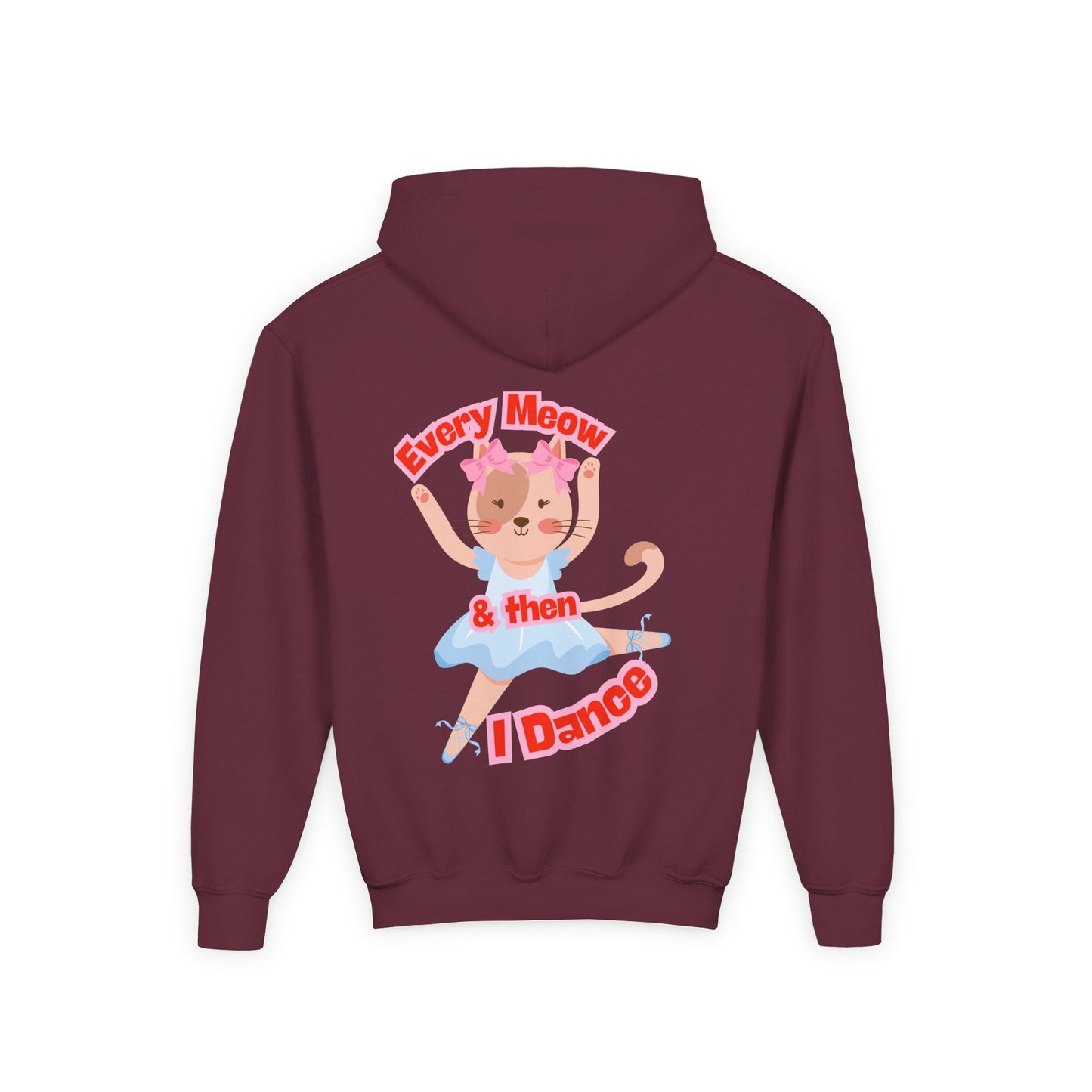 “Every Meow & Then I Dance” Adorable Dancing Cat Graphic | Cute Cat Dance Hoodie for Kids & Young Ballet Enthusiasts - Unisex Youth Hoodie