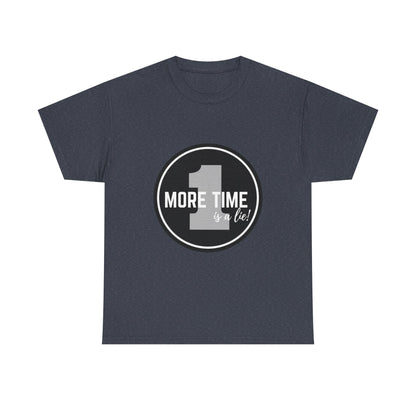 "One More Time is a Lie" Unisex Heavy Cotton Tee – Bold Emblem Dance Graphic Shirt for Dancers, Performers & Rehearsal Warriors