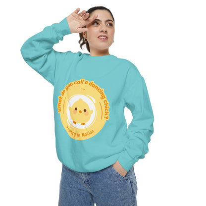 "What Do You Call a Dancing Chick? Poultry in Motion" Unisex Lightweight Crewneck Sweatshirt – Funny Dance Pun Pullover with Colorful Text Graphic for Dancers & Humor Lovers