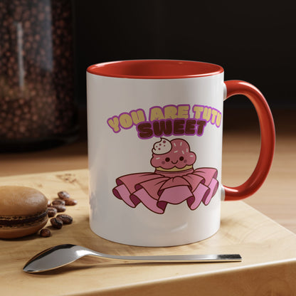 "You Are Tutu Sweet" Accent Coffee Mug – Cute Ballet Pun with Kawaii Ceramic Mug for Dancers and Dance Lovers