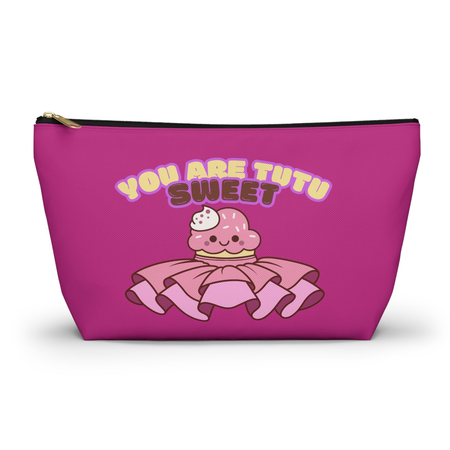 "You Are Tutu Sweet" Accessory Pouch & Makeup Bag – Kawaii Cupcake with Tutu Graphic