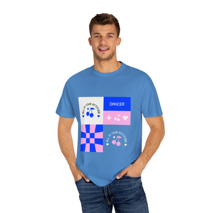 "Dancer, All in Your Attitude" Unisex Garment-Dyed T-Shirt – Bold Superhero-Style Graphic Tee – Empowering Dance Shirt for Performers