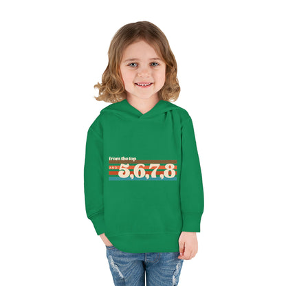 "From the Top and 5, 6, 7, 8" Toddler Pullover Hoodie – Retro Dance Rehearsal Graphic Fleece Sweatshirt for Kids