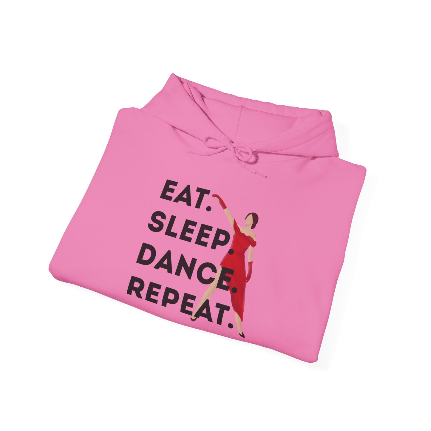 "Eat Sleep Dance Repeat" Unisex Dance Hoodie – Bold Graphic Sweatshirt for Dancers