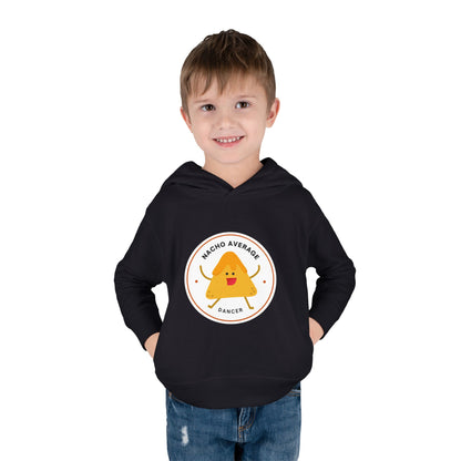 "Nacho Average Dancer" Pullover Fleece Sweatshirt with Cute Nacho Graphic | Funny Dance Gift for Kids - Toddler Dance Hoodie