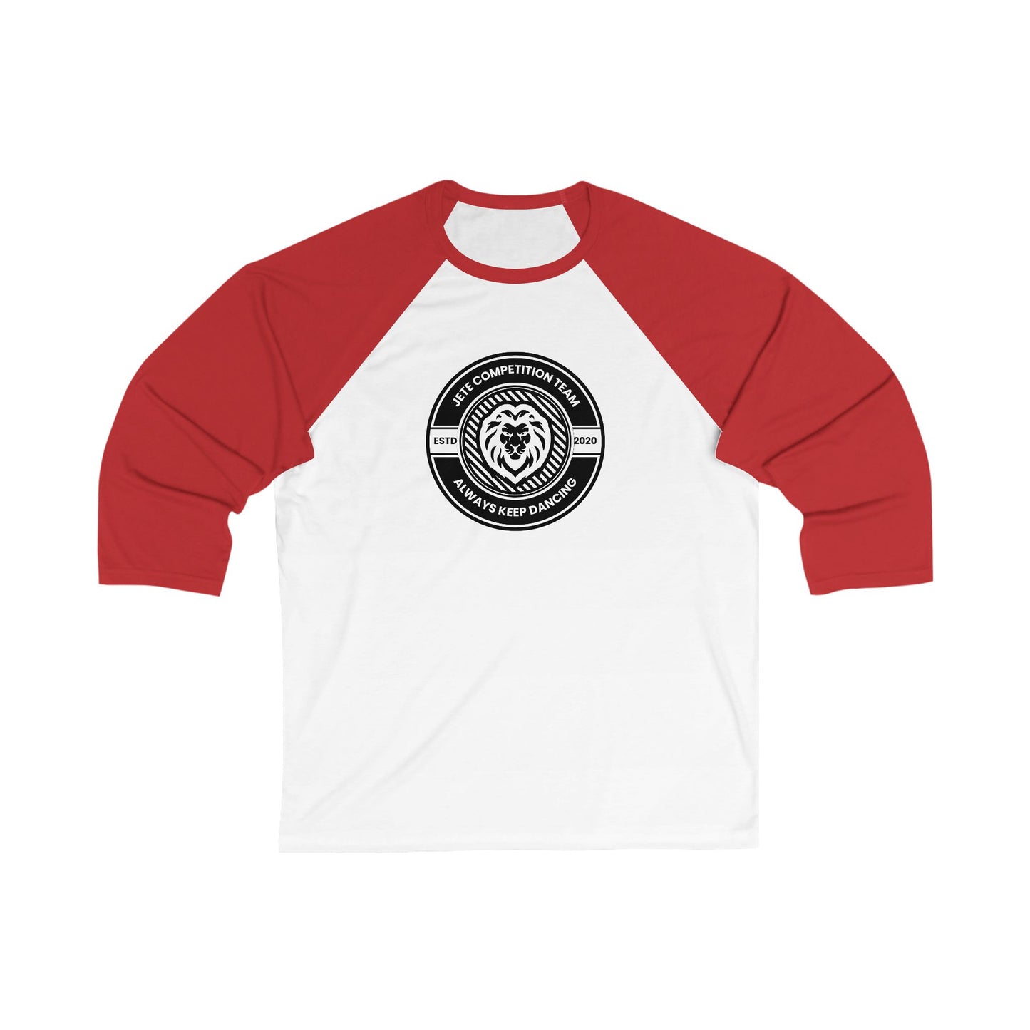 "Jeté Competition Team – Always Keep Dancing" Unisex 3/4 Sleeve Baseball Tee – Collegiate-Inspired Dance Shirt for Dancers and Teams