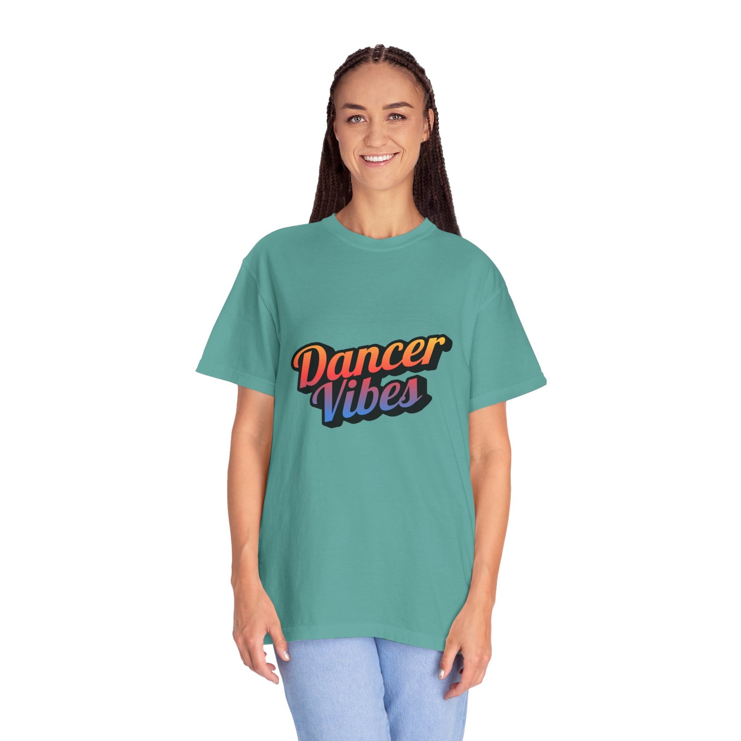 "Dancer Vibes" Unisex Garment-Dyed T-Shirt – Colorful Text-Based Graphic Tee – Trendy Dance Shirt for Performers & Creatives