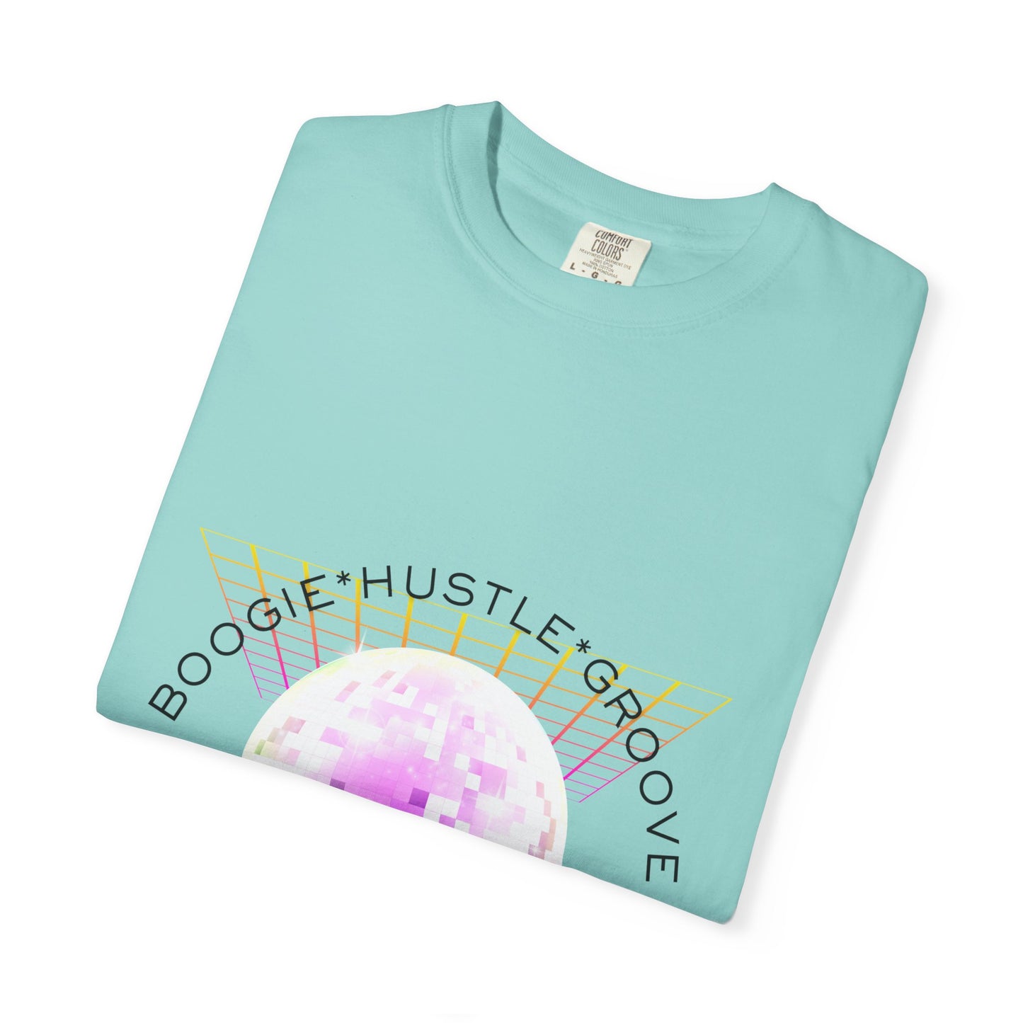 "Boogie, Hustle, Groove - Dancing" Streetwear Dance Graphic – Unisex Garment-Dyed T-Shirt