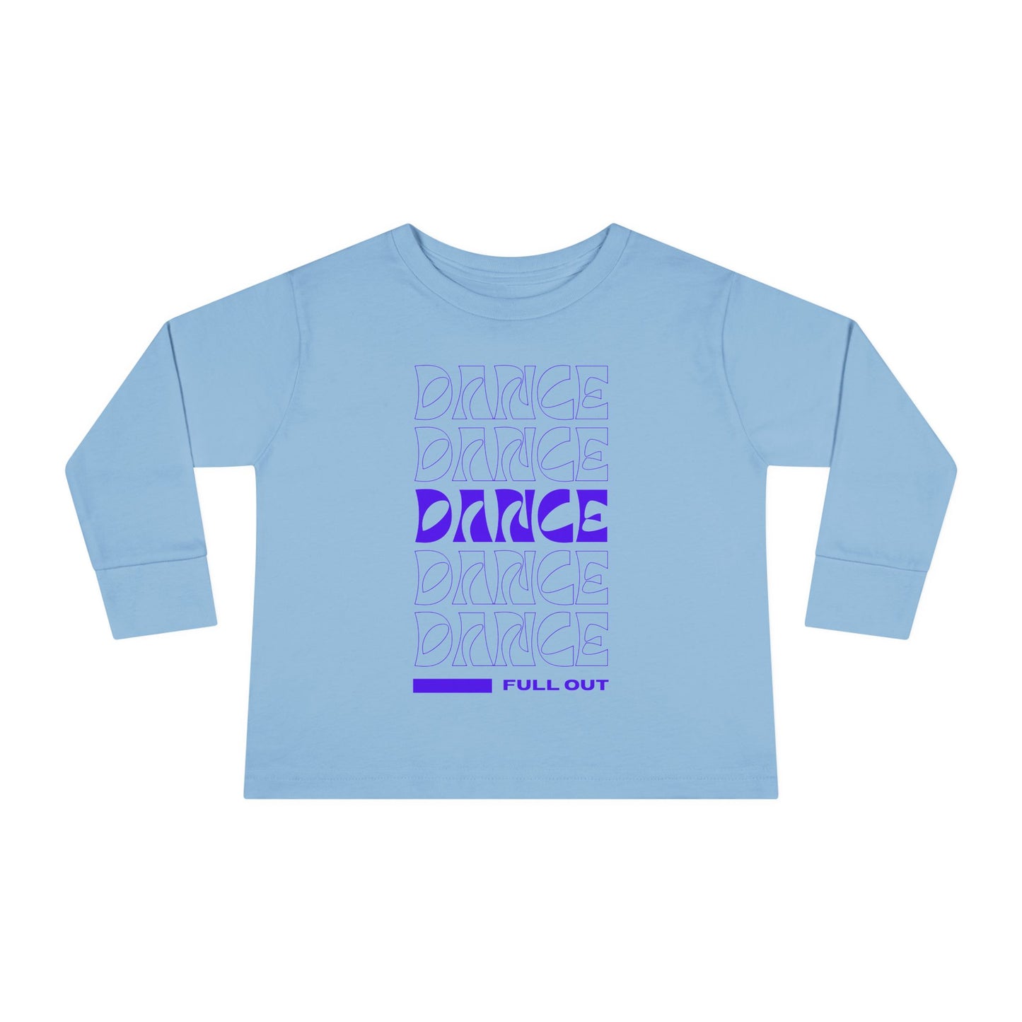 "Dancer – Full Out" Toddler Long Sleeve Dance Tee – Bold Motivational Graphic Shirt for Young Movers