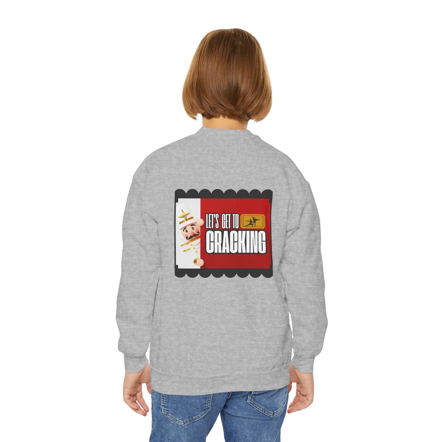“Let’s Get to Cracking” Back Print YOUTH Sweatshirt + Nutcracker 2025 Front – Youth Crewneck | Ballet Holiday Dance Sweatshirt