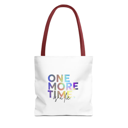 "One More Time Is a Lie" Dance Quote Canvas Tote Bag – Funny Colorful Text Graphic Dance Bag for Rehearsals, Studio & Everyday Use