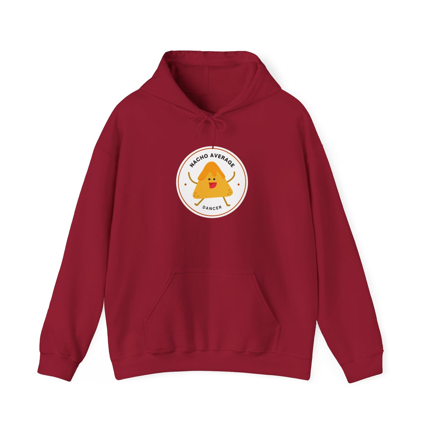 "Nacho Average Dancer" Unisex Hooded Sweatshirt – Funny Dance Pun Hoodie with Cute Nacho Graphic | Cozy Gift for Dancers & Food Lovers