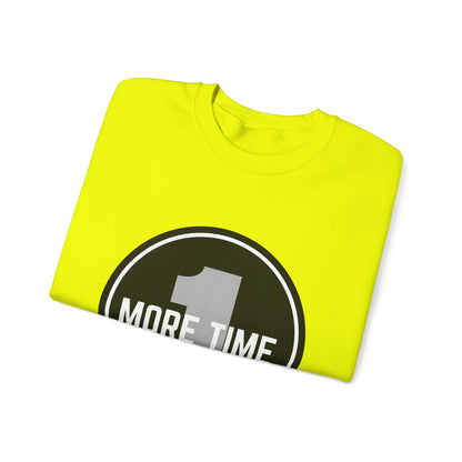 "One More Time Is a Lie." Unisex Heavy Blend Crewneck Sweatshirt – Bold Emblem Graphic Dance Teacher Quote Pullover for Dancers & Studio Life